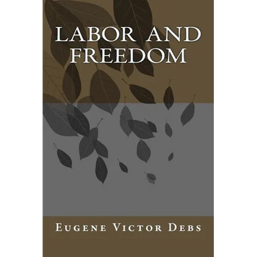 Labor and Freedom
