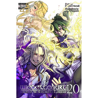 Wiedergeburt: Legend of the Reincarnated Warrior: Volume 20