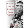 Why the Homeless Have No Chance: An Inside Story