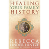 Healing Your Family History
