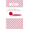 What Makes an Effective Executive (Harvard Business Review Classics)