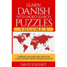 Learn Danish with Word Search Puzzles Volume 2: Learn Danish Language Vocabulary with 130 Challenging Bilingual Word Find Puzzles for All Ages