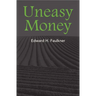 Uneasy Money
