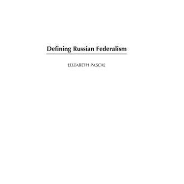 Defining Russian Federalism