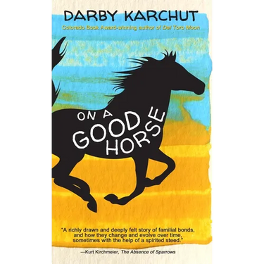 On a Good Horse