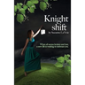 Knight Shift