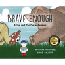 Brave Enough: Atlan and the Farm Animals