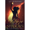 A Blaze in the Shadows: Clean Version