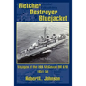 Fletcher Destroyer Bluejacket: Voyages of the USS McGowan DD 678 1951-54