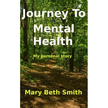 Journey to Mental Health: My Personal Story