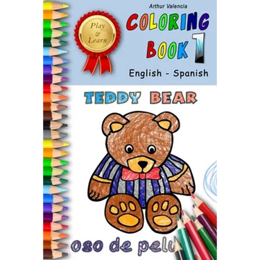 Play & Learn Coloring Book 1: English - Spanish
