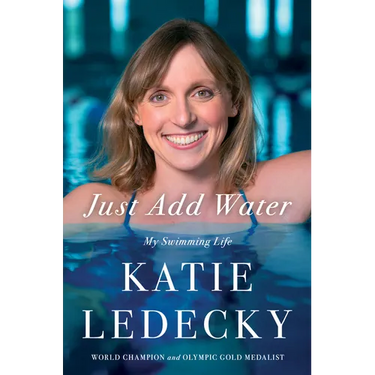 Just Add Water: My Swimming Life