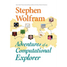 Adventures of a Computational Explorer
