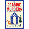 The Seaside Murders: A completely unputdownable British cozy murder mystery