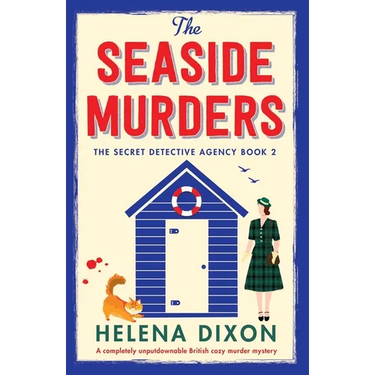 The Seaside Murders: A completely unputdownable British cozy murder mystery