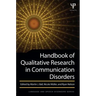 Handbook of Qualitative Research in Communication Disorders