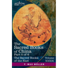The Sacred Books of China, Part 5: The Texts of Taoism, Part 1 of 2-The Tâo Teh King of Lâo Dze and The Writings of Kwang Tze (Books I-XVII)