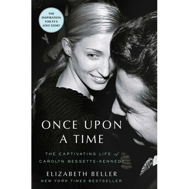 Once Upon a Time: The Captivating Life of Carolyn Bessette-Kennedy