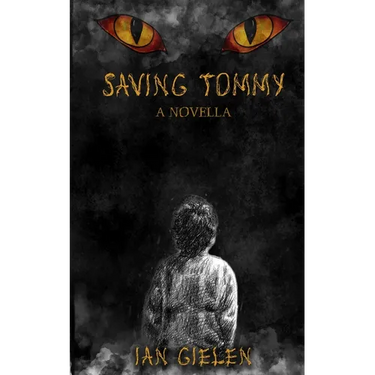 Saving Tommy: A Horror Novella