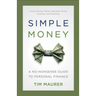 Simple Money: A No-Nonsense Guide to Personal Finance