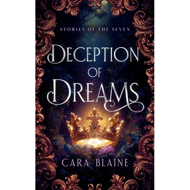 Deception of Dreams: A Romantasy of Power, Prophecy, and Forbidden Desire