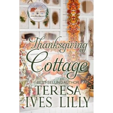 Thanksgiving Cottage