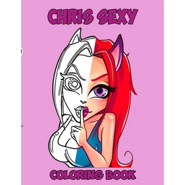 Chris Sexy: Kids and Adult Coloring Book with Fun, Beautiful, and Relaxing Coloring Pages; Perfect Characters and Delightful Fantasy Scenes
