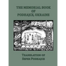 The Memorial Book of Podhajce, Ukraine - Translation of Sefer Podhajce