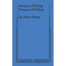 Dreams of Flying Dreams of Falling