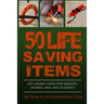 50 Life Saving Items: Life Saving Items for Seniors, Men, Women, and Students