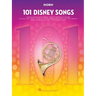 101 Disney Songs for Horn Sheet Music Songbook Solo Instrumental Folio for All Levels Includes Let It Go, a Whole New World, Beauty and the Beast and