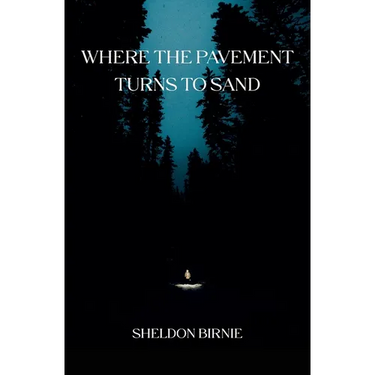 Where the Pavement Turns to Sand