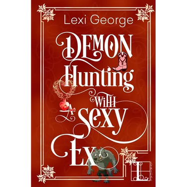 Demon Hunting with a Sexy Ex