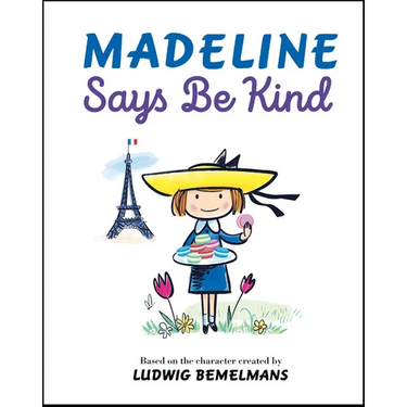 Madeline Says Be Kind
