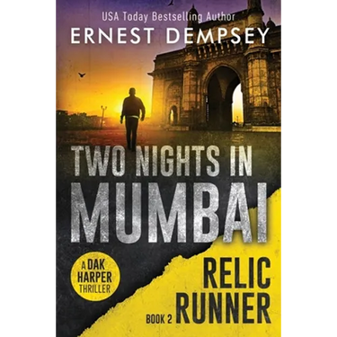 Two Nights In Mumbai: A Dak Harper Thriller
