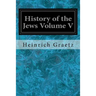 History of the Jews Volume V