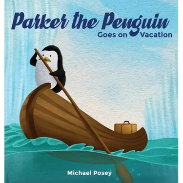 Parker the Penguin Goes on Vacation