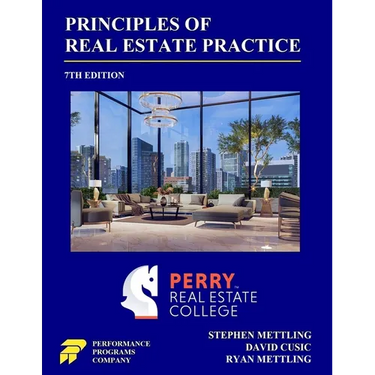 Principles of Real Estate Practice: Perry Real Estate College Edition