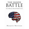 The Inside Battle: Our Military Mental Health Crisis