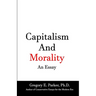 Capitalism and Morality An Essay