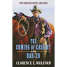 The Coming of Cassidy and Bar-20