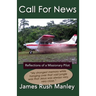 Call For News: Reflections of a Missionary Pilot