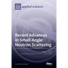 Recent Advances in Small-Angle Neutron Scattering
