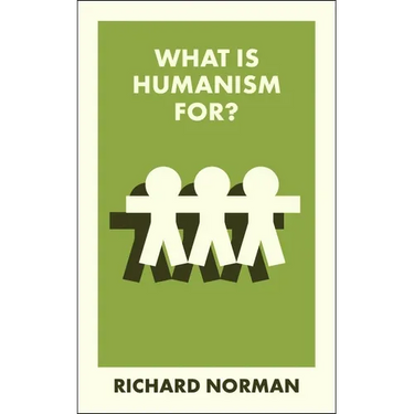 What Is Humanism For?