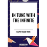 In Tune with the Infinite