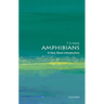 Amphibians: A Very Short Introduction