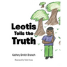 Leotis Tells the Truth