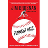 Pennant Race: The Classic Game-By-Game Account of a Championship Season, 1961