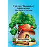 The Deaf Shoemaker: To Which Are Added Other Stories For The Young