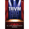 Trivim: Three Plays: Vicara Mukhtasar Ashlisht
